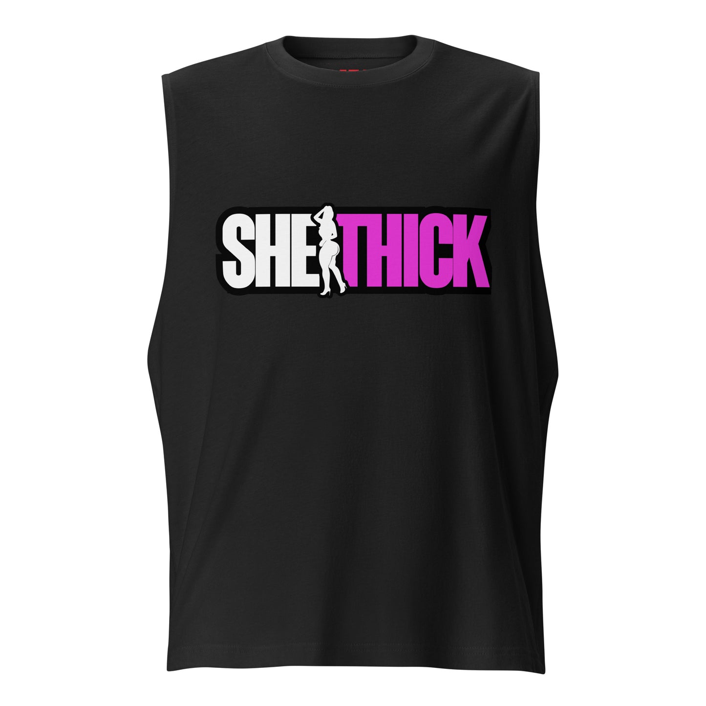 "She Thick"  Sleeveless Shirt